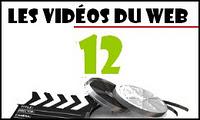 LES VIDÉOS DU WEB #12 LES VIDÉOS DU WEB #12