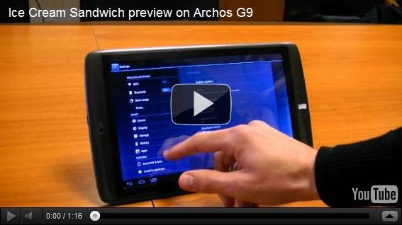 Archos confirme ICE Cream Sandwich pour la G9 101 et 80 | Vidéo