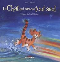Le chat qui s'en va tout seul (calendrier de l'avent 13) Le chat qui s'en va tout seul (calendrier de l'avent 13)