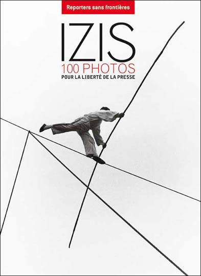 Izis 100 photos pour la liberté de la presse 100 photos d’Izis pour la liberté de la presse