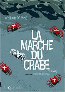 Album BD : La Marche du crabe - T.2 - d'Arthur de Pins