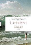 La Septième Vague par Daniel Glattauer La Septième Vague par Daniel Glattauer