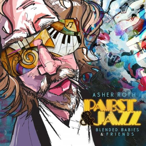 Asher Roth – Pabst & Jazz