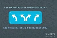 Le slide du jeudi :     Présentation des nouvelles mesures budgétaires -  Les mesures fiscales du Budget 2012