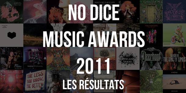 No Dice Music Award 2011, les résultats.