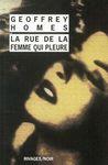 La rue de la femme qui pleure la rue