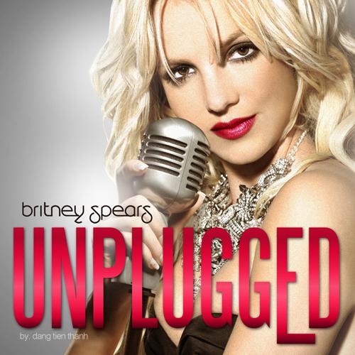 NOUVELLES CHANSONS : BRITNEY SPEARS – UNPLUGGED