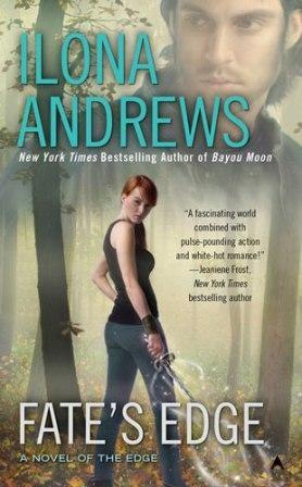 Ilona ANDREWS - Fate's Edge : 6,5/10 Ilona ANDREWS - Fate's Edge : 6,5/10