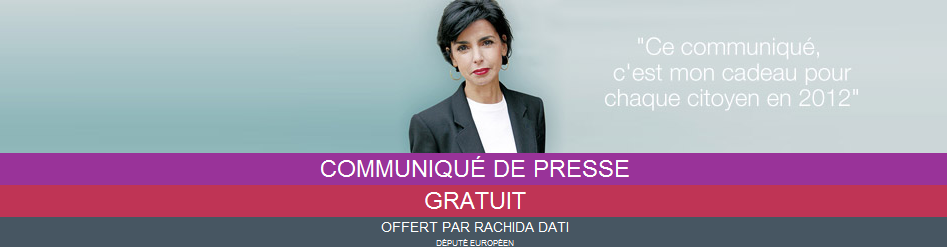 Rachida Dati vous offre un communiqué de presse, sympa ?