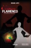 LE BEST OFF DE MES LECTURES 2011 L'affaire Flamenco