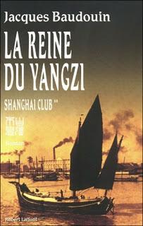 La reine du Yangzi, Jacques Baudouin (Shangai club tome 2)