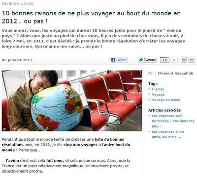10 bonnes raisons de ne plus voyager au bout du monde en 2012… ou pas ! 10 bonnes raisons de ne plus voyager au bout du monde en 2012… ou pas !