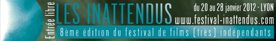 Les Inattendus : 8ème édition du festival de films (très) indépendants