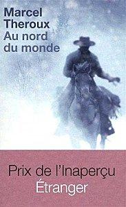 Au nord du monde – Marcel Theroux au-nord-du-monde.jpg