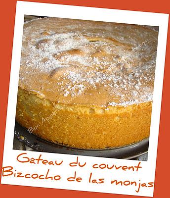 Gâteau du couvent - Bizcocho de las monjas