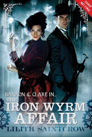 The Iron Wyrm Affair (Bannon & Clare #1 )
