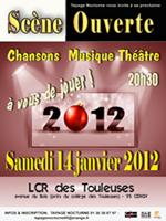 A terminer pour aujourd'hui vers 15 heures. Tapage Nocturne vous invite à sa prochaine Scène Ouverte le Samedi 14 Janvier 2012 à 20h30 au LCR des Touleuses à Cergy