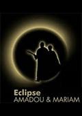 Amadou & Mariam : Eclipse