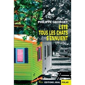 Philippe Georget - L'été tous les chats s'ennuient 51wJzdFqQdL._SL500_AA300_.jpg