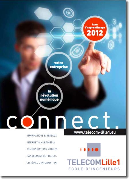 Dépliant de promotion de TELECOM Lille1 pour la taxe d'apprentissage Dépliant de promotion de TELECOM Lille1 pour la taxe d'apprentissage