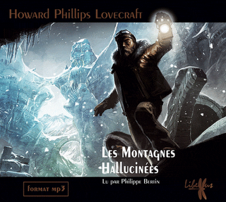 Les Montagnes Hallucinées - H.P. Lovecraft