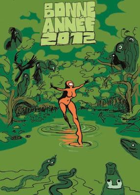 Les auteurs de BD présentent les voeux 2012 ! (suite) Les auteurs de BD présentent les voeux 2012 ! (suite)