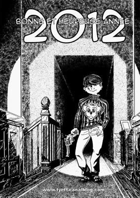 Les auteurs de BD présentent les voeux 2012 ! (suite) Les auteurs de BD présentent les voeux 2012 ! (suite)