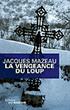 La vengeance du loup - Jacques MAZEAU vengeance-loup