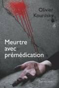 Meurtre avec prémédication Meurtre avec prémédication