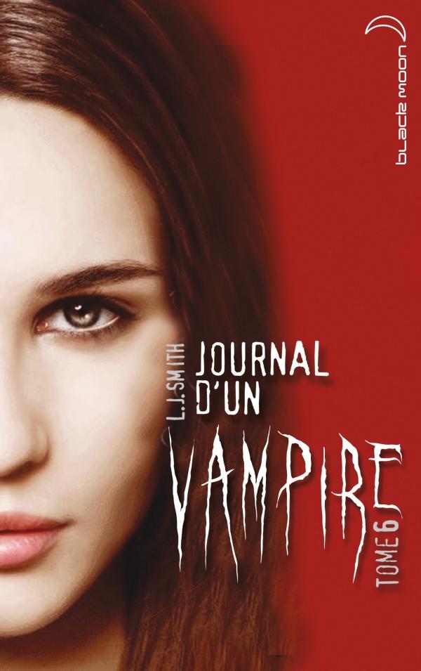 Journal D'un Vampire :Tome 6