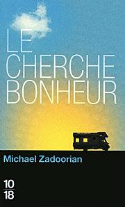 Le Cherche Bonheur – Michael Zadoorian le-cherche-bonheur.JPG