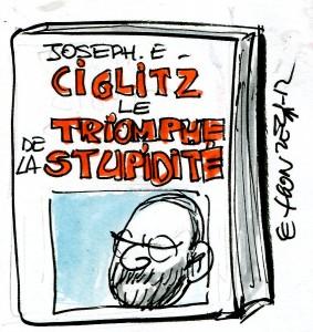 Le Triomphe de la cupidité, un nouveau navet de Joseph Stiglitz