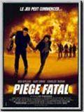 Piège fatal