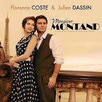 Musique :: Monsieur Montand, interprété en duo par Florence Coste et Julien Dassin
