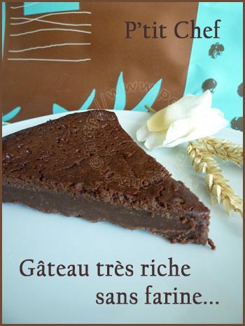 Gâteau chocolat très riche sans farine...