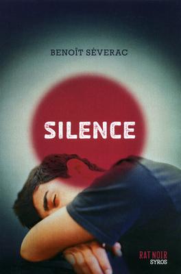 [ Chronique ] Silence, Benoit SEVERAC