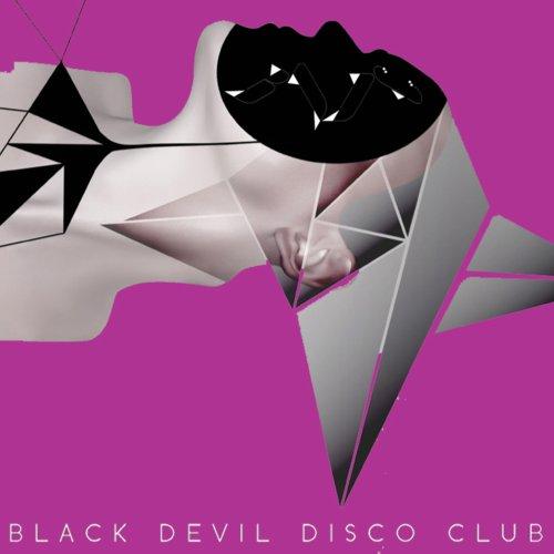 DES NOUVELLES DE BLACK DEVIL DISCO CLUB