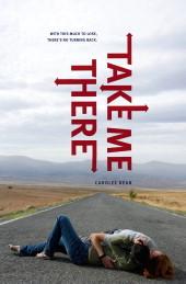 Take Me There - Carolee Dean