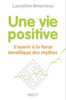 Une vie positive, Payot, 2012.