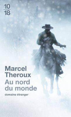 Au nord du monde par Marcel Theroux