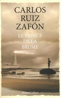 Le Prince de la brume - Carlos Ruiz Zafon, François Maspero
