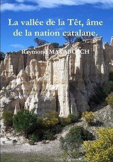 La vallée de la Têt, âme de la nation catalane. La-vallee-de-la-Tet.jpg
