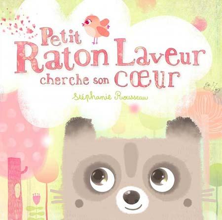 petit-raton-laveur-cherche-son-coeur-cover Petit raton laveur …