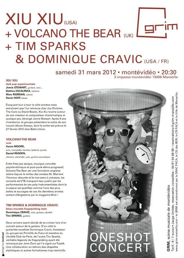 Xiu Xiu + Tim Sparks et Dominique Cravic + Volcano The Bear le 31 mars à Montévidéo (Marseille)