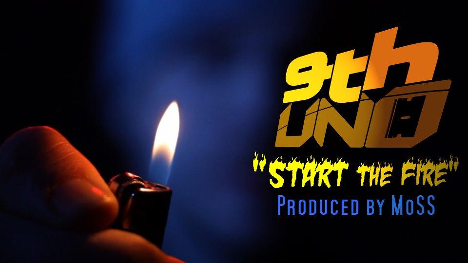 9th Uno – Start the Fire