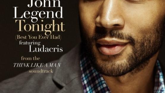 John Legend Ft. Ludacris – Tonight (Best You Ever Had)