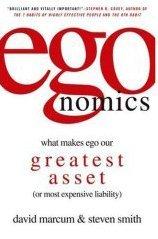 Egonomics : what makes ego our greatest asset - David Marcum