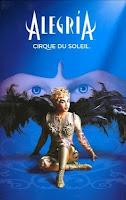 Cirque du Soleil... Alegria !!!
