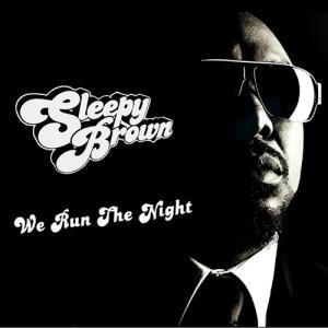 sleepy-brown-we-run-the-night Sleepy Brown est de retour avec » We Run The Night »