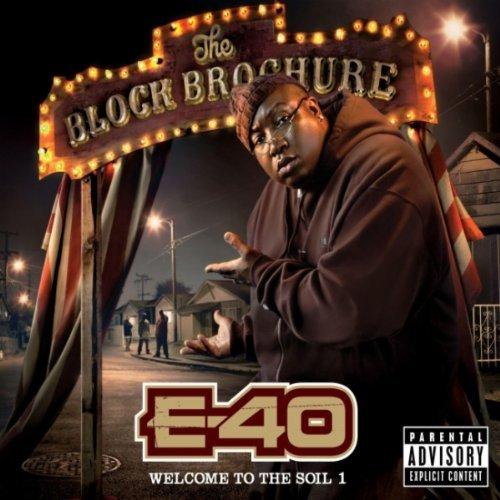 E-40 - The Block Brochure : Welcome To The Soil (2012) E-40 - The Block Brochure : Welcome To The Soil (2012)